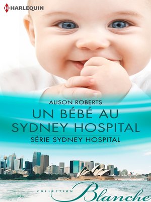 cover image of Un bébé au Sydney Hospital